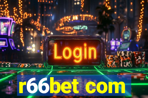 r66bet com